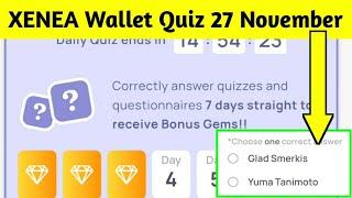 XENEA Wallet Quiz Answer Today 27 November | XENEA Wallet Voucher Code | Cenia Wallet Quiz | Cenia