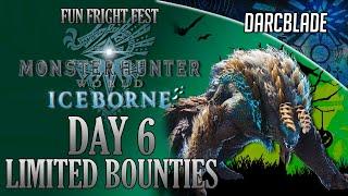 Day 6 Limited Bounties - Fun Fright Fest