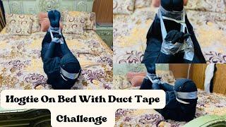 Hogtie On Bed With Duct Tape Challenge | Hogtie Escape Challenge | #aqsaadil #challenge #gag #Hogtie
