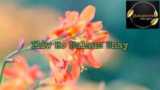 Iliw Ko Nalaus Unay Ilocano Song with Lyrics | JeMaRoN