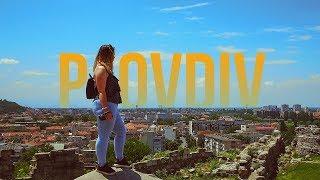 PLOVDIV - A small weekend in a GREAT city