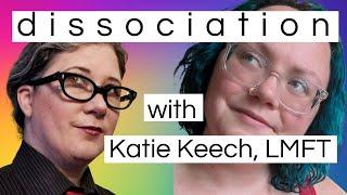 What Is Dissociation? with Katie Keech, LMFT | The Neurocuriosity Club