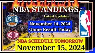 NBA STANDINGS TODAY as of November 14, 2024 | GAME RESULTS | NBA SCHEDULE November 15, 2024