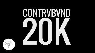 Contrvbvnd - 20K