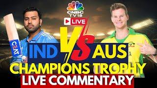 India vs Australia LIVE Cricket Score | ICC Champions Trophy 2025 Semi-Final | Steve Smith | N18G