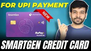 SmartGen Rupay Credit Card Launched | Get Cashback on UPI