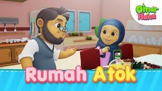 Rumah Atok | Omar & Hana