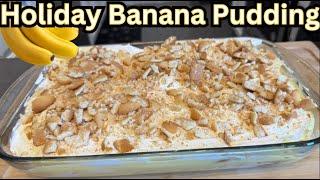 Delicious Holiday Banana Pudding