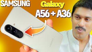 Samsung Galaxy A56 and Samsung Galaxy A36 /Awesome Intelligence