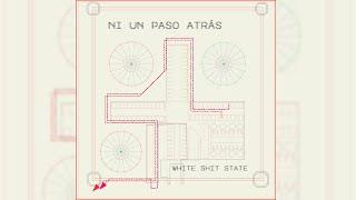 White Shit State - Ni Un Paso Atrás