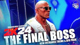 The Rock Final Boss 2024 w/ New Entrance Theme & GFX Pack | New WWE 2K24 PC Mods