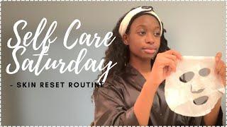 SELF CARE ROUTINE| SKINCARE RESET