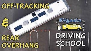 How to Drive a Motorhome/RV — Driving Tips: Off-Tracking & Rear Overhang