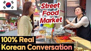 [KOR/ENG] Real Korean Conversation at Street Food Market, Korean Street Food | Learn Korean