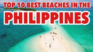 Top 10 Best Beaches in the Philippines