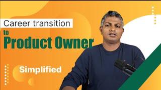 Career transition to Product Owner - simplified #careertransition #productowner #productmanagement