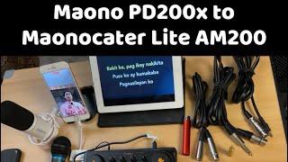 Connect maono PD200x to Maonocaster liteAM200