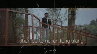 Story WA || Bale Pulang - Justy Aldrin x Toton Caribo (Lyric Lagu)