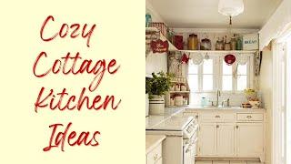 Cozy Cottage Kitchen Ideas