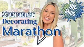 Summer Home Decor MARATHON  90+ Mins of Decorating Ideas