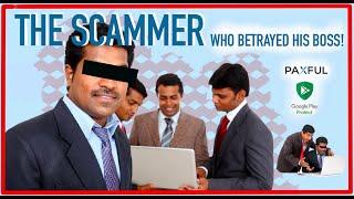 The scammer who betrayed his boss