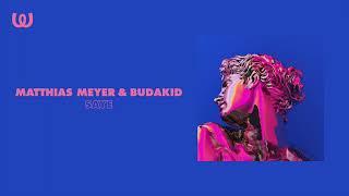 Matthias Meyer & Budakid - Saye