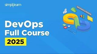 DevOps Full Course 2025 | DevOps Tutorial For Beginners | DevOps Training Course | Simplilearn