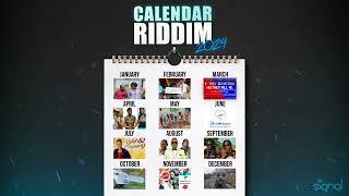 Shelly & Signal Band - Calendar Riddim 2024 | Bouyon 2025