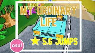 Osu!  My Ordinary Life    ⭐5,68⭐