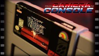 Warlock (SNES) | From Camera to Console