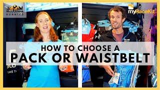 Choose the right RUNNING PACK OR WAISTBELT with expert advice from myRaceKit running stores