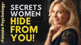 11 Secrets Women Don’t Want Men to Know | Female Psychology