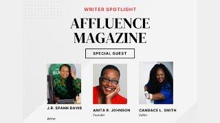 AFFLUENCE Magazine Writer Spotlight: JR Spann