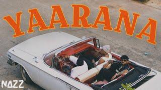 NAZZ - YAARANA (Prod. K28) Official Music Video