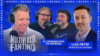 El comunicado de defensa y charla con Luis Petri (ministro de defensa) | Multiverso Fantino - 21/11