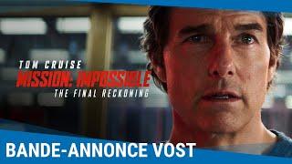 Mission: Impossible - The Final Reckoning - Bande-annonce VOST [Exclusivement au cinéma en 2025]