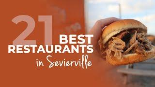 21 best restaurants in Sevierville TN [2023]