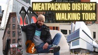 Meatpacking District NYC Walking Tour