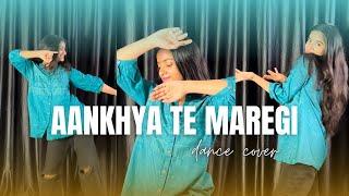 Aankhya te maregi / Khushi baliya / full dance cover / Riya singh thakur