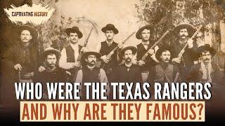 Who Were The Texas Rangers and Why Are They Famous?