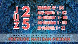 JUZ 25 full tanpa iklan | Mishary Rashid Alafasy | Bocil Soleh #juz25 #murottal #murottalquran #fyp