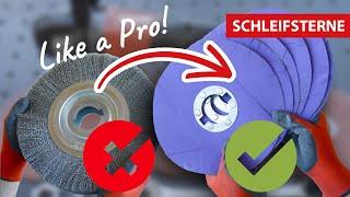 Bye Drahtbürste - Hallo Schleifsterne! Umrüsten auf's Profiwerkzeug für's Rohr- und Profilentgraten