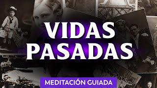 ️REGRESIÓN GUIADA a VIDAS PASADAS | Método Brian Weiss | VIDAS ANTERIORES