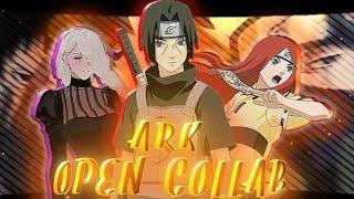 ARK OPEN COLLAB  [ NARUTO ] - [ Edit / Amv ] with scritz ( #scritzoc2 )