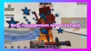 Best non-premium server to hack, ft. best HvH config