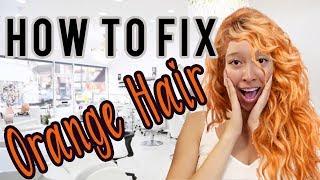 How To Get Rid Of Orange Hair | 2018 Professional Advice