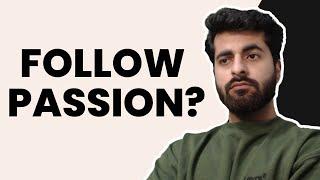 Passion vs Money  | ezSnippet | Neeraj Walia