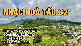 NHẠC HÒA TẤU 32