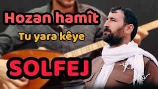 hozan hamit-tu yara keye-saz solfej-sinamoradi