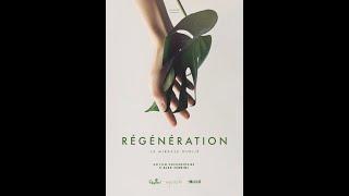 Le film-documentaire "Régénération" du réalisateur Alex Ferrini EN INTÉGRALITÉ !